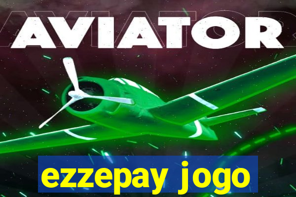 ezzepay jogo